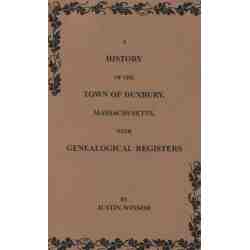 History of the Town of Duxbury, Massachusetts with Genealogical Registers
