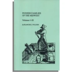 Pioneer Families of the Midwest