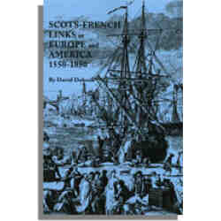 Scots-French Links in Europe and America, 1550-1850