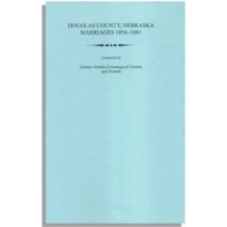 Douglas County, Nebraska Marriages, 1854-1881