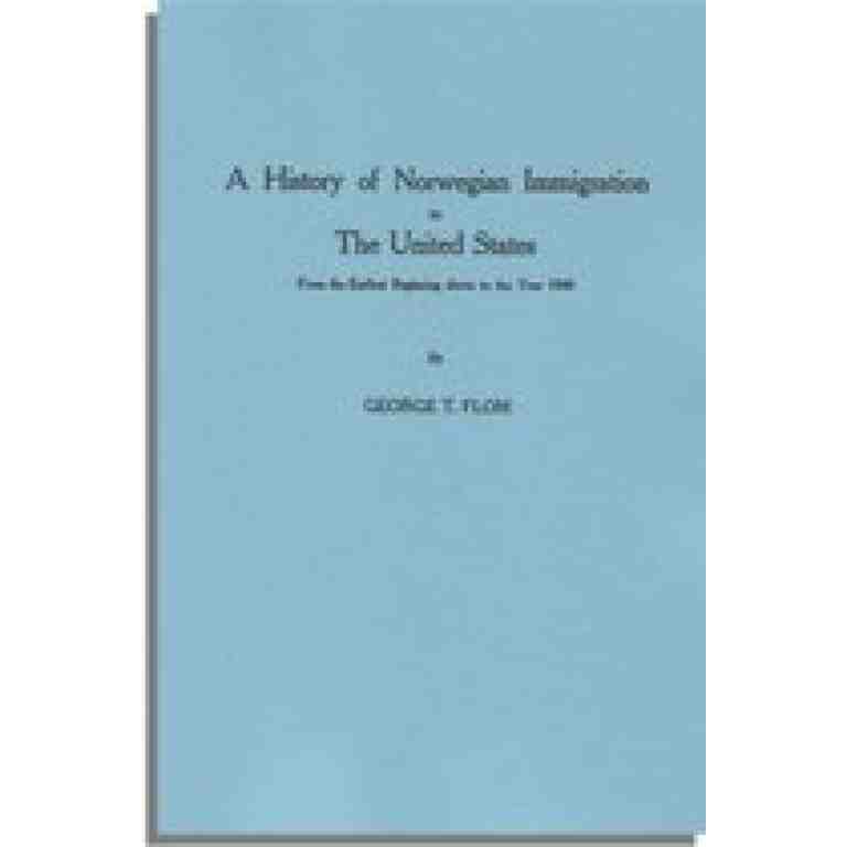 A History of Norwegian Immigration to the United States