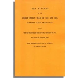 The History of the Great Indian War of 1675 and 1676, Commonly Called Philip's War