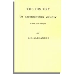 The History of Mecklenburg County [NC]