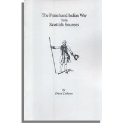 The French and Indian War from Scottish Sources