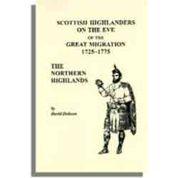 Scottish Highlanders on the Eve of the Great Migration, 1725-1775: The Northern Highlands