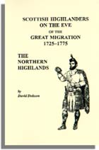 Scottish Highlanders on the Eve of the Great Migration, 1725-1775: The Northern Highlands