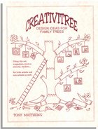 Creativitree: Design Ideas for Family Trees