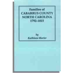 Families of Cabarrus County, North Carolina, 1792-1815