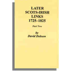 Later Scots-Irish Links, 1725-1825. Part Two