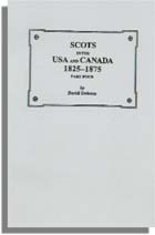 Scots in the USA and Canada, 1825-1875. Part Four