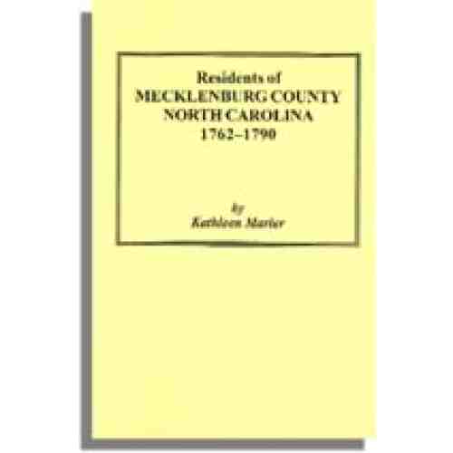 Residents of Mecklenburg County, North Carolina, 1762-1790