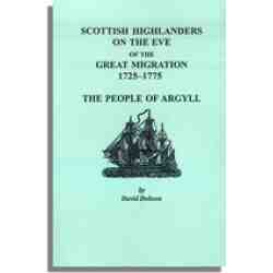 Scottish Highlanders on the Eve of the Great Migration, 1725-1775: The People of Argyll
