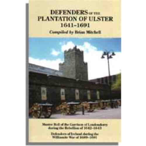 Defenders of the Plantation of Ulster, 1641-1691