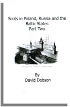 Scots in Poland, Russia, and the Baltic States, 1550-1850. Part Two